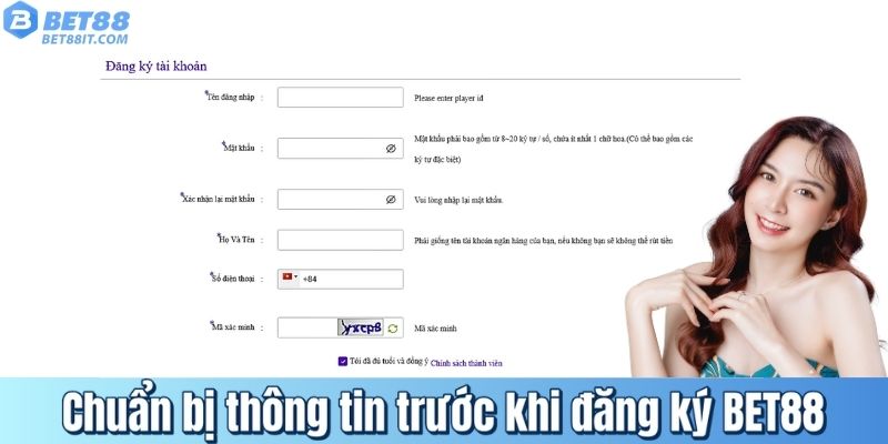 Chuẩn bị thông tin trước khi đăng ký BET88