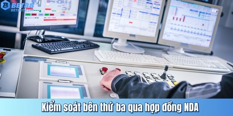 Kiểm soát bên thứ ba qua hợp đồng NDA