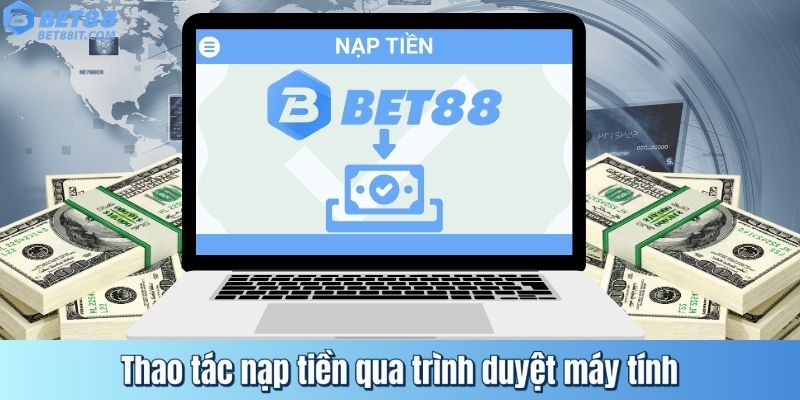 Thao tác nạp tiền qua trình duyệt máy tính